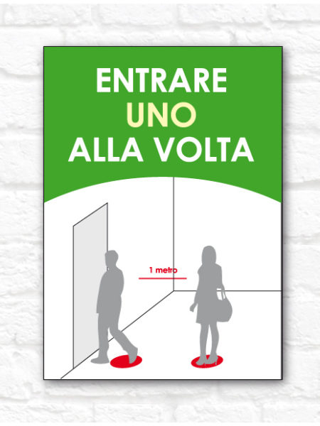 2 MANIFESTI 50x70 - ENTRARE UNO ALLA VOLTA